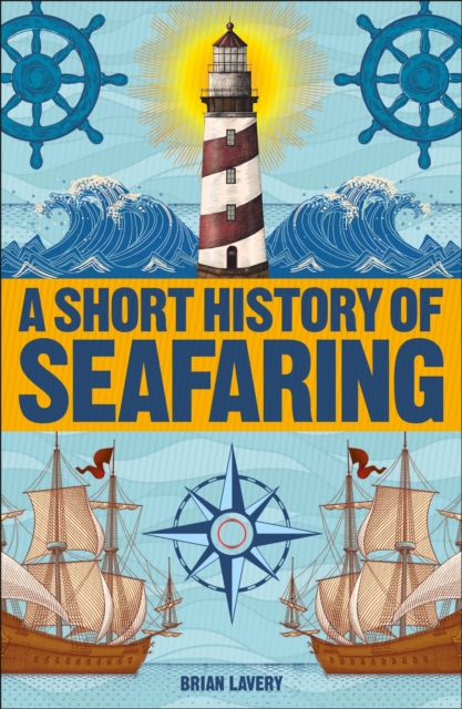A Short History of Seafaring, Paperback / softback Book