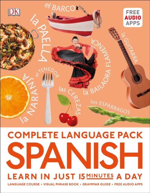 Complete Language Pack Spanish : Learn in just 15 minutes a day, Paperback / softback Book