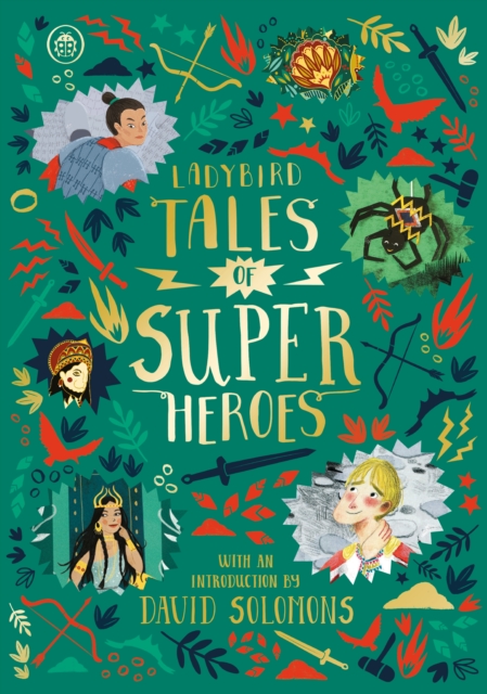 Ladybird Tales of Super Heroes : With an introduction by David Solomons, EPUB eBook