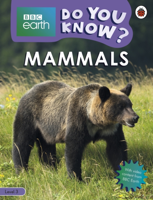 Do You Know? Level 3 - BBC Earth Mammals, Paperback / softback Book
