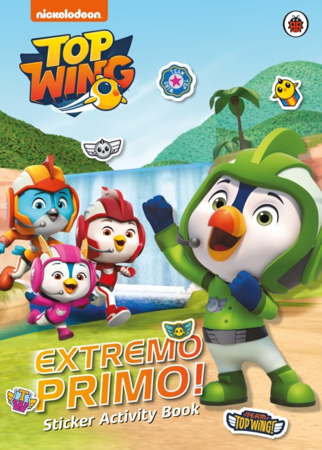 Top Wing: Extremo Primo! Sticker Activity Book, Paperback / softback Book
