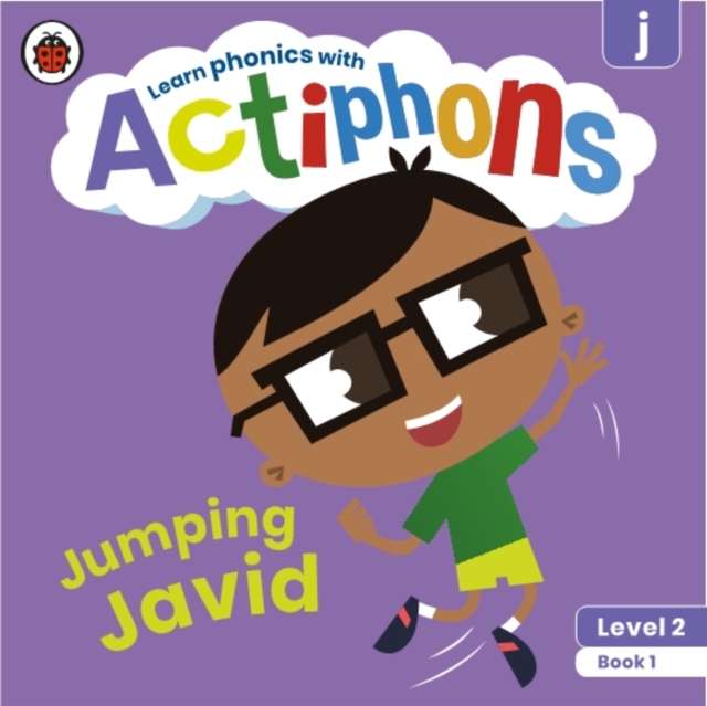 Actiphons Level 2 Book 1 Jumping Javid : Learn phonics and get active with Actiphons!, Paperback / softback Book