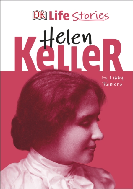 DK Life Stories Helen Keller, EPUB eBook
