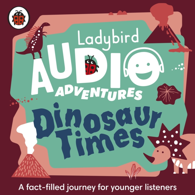 Ladybird Audio Adventures: Dinosaur Times, eAudiobook MP3 eaudioBook