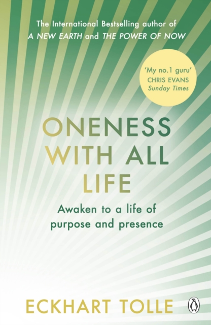 Oneness With All Life : Find your inner peace with the international bestselling author of A New Earth & The Power of Now, Paperback / softback Book