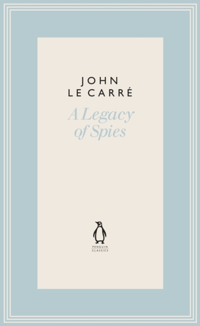 A Legacy of Spies, Hardback Book