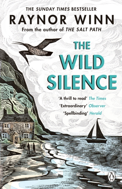 The Wild Silence : The Sunday Times Bestseller from the Million-Copy Bestselling Author of The Salt Path, Paperback / softback Book