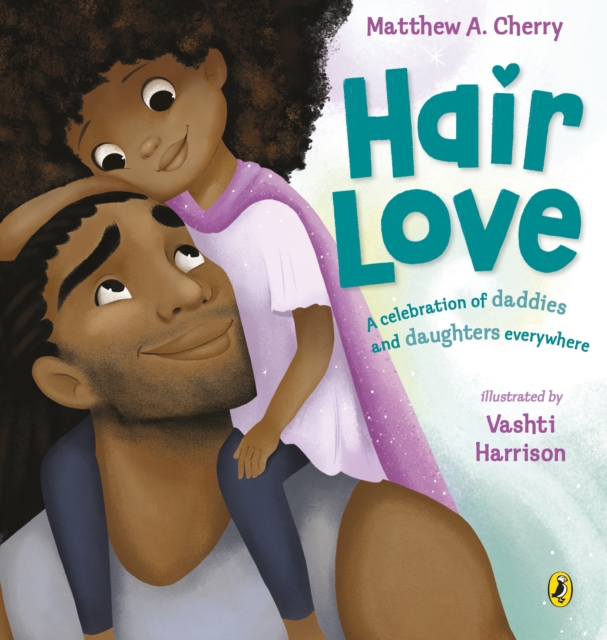 Hair Love : Based on the Oscar-Winning Short Film, Paperback / softback Book