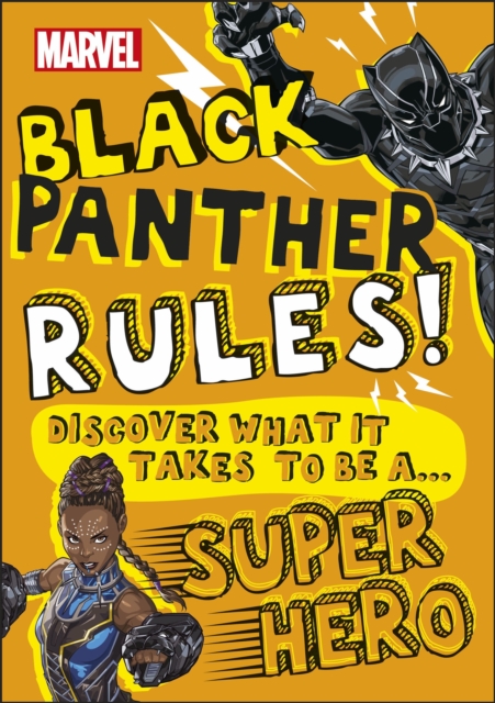 Marvel Black Panther Rules! : Discover what it takes to be a Super Hero, Paperback / softback Book