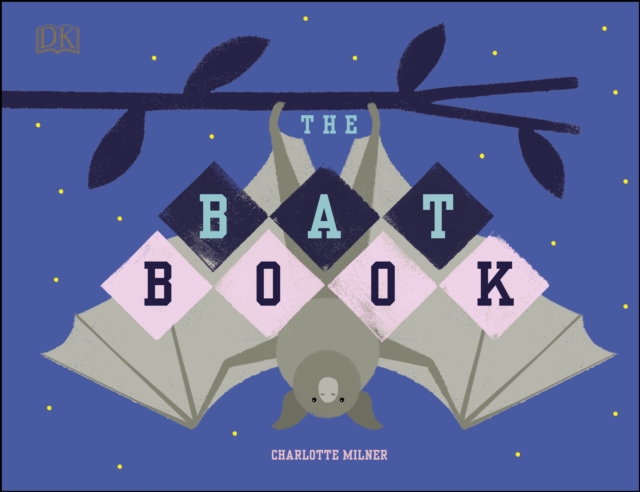 The Bat Book, Hardback Book