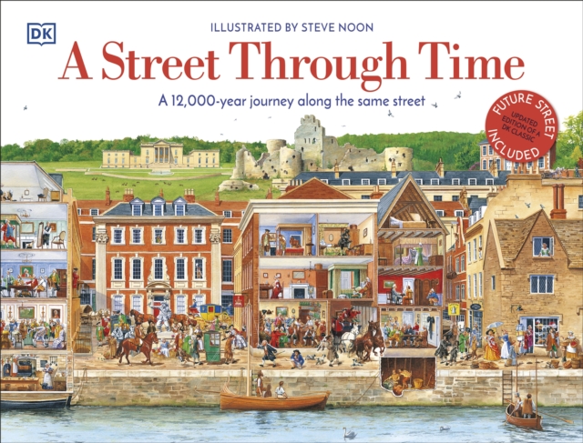 A Street Through Time : A 12,000 Year Journey Along the Same Street, Hardback Book