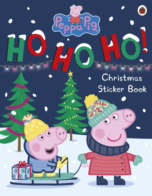 Peppa Pig: Ho Ho Ho! Christmas Sticker Book, Paperback / softback Book