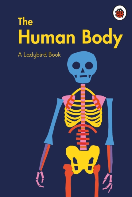A Ladybird Book: The Human Body, EPUB eBook