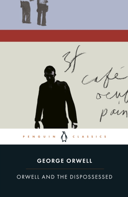 Orwell and the Dispossessed, Paperback / softback Book