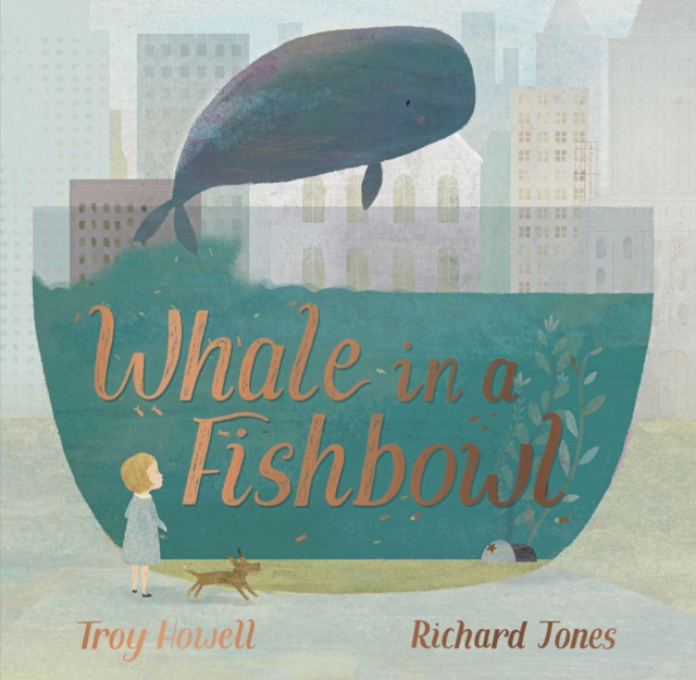 Whale in a Fishbowl, Paperback / softback Book