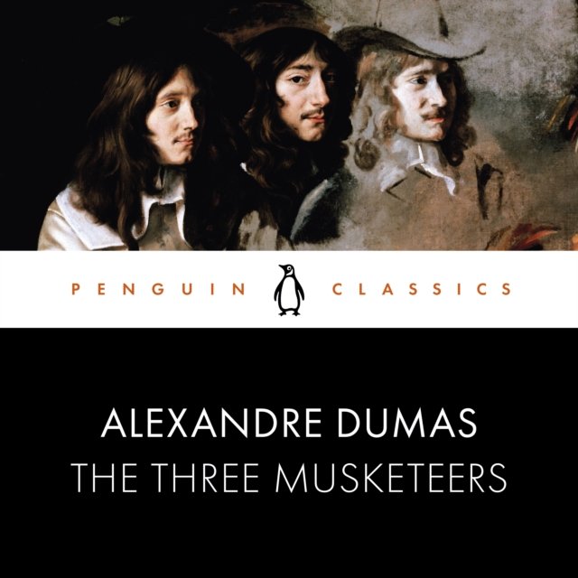 The Three Musketeers : Penguin Classics, eAudiobook MP3 eaudioBook