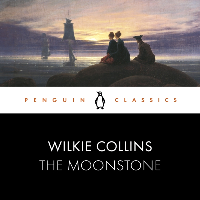 The Moonstone : Penguin Classics, eAudiobook MP3 eaudioBook
