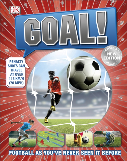Goal! : Football as You've Never Seen It Before, Hardback Book