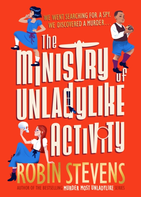 The Ministry of Unladylike Activity, Hardback Book