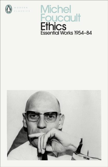 Ethics : Subjectivity and Truth: Essential Works of Michel Foucault 1954-1984, Paperback / softback Book