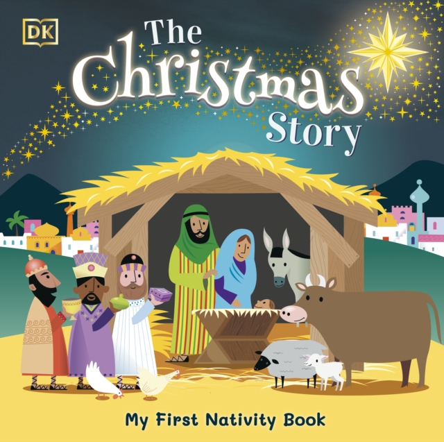 The Christmas Story : Experience the magic of the first Christmas, Board book Book