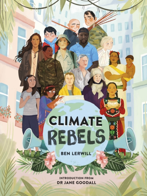 Climate Rebels, Hardback Book