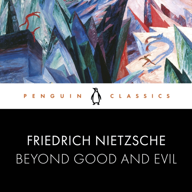 Beyond Good and Evil : Penguin Classics, eAudiobook MP3 eaudioBook