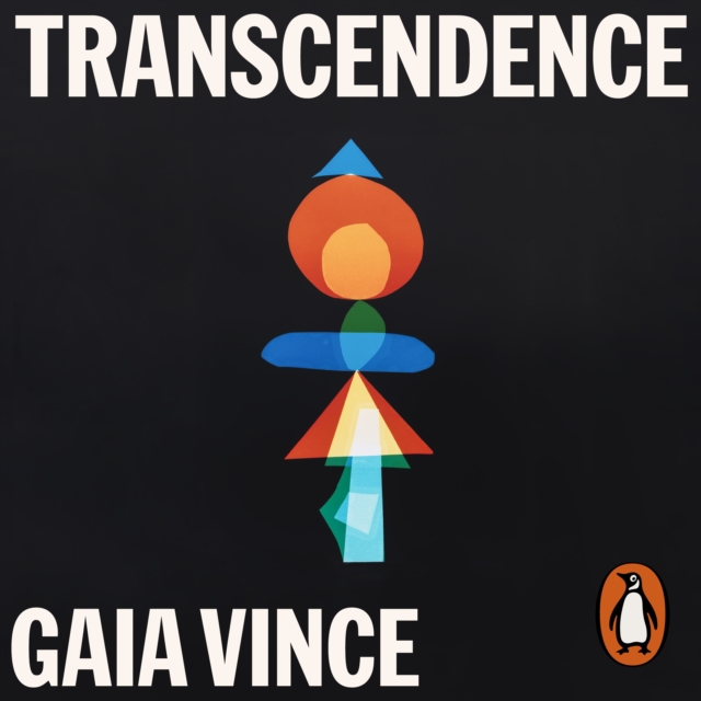 Transcendence : How Humans Evolved through Fire, Language, Beauty, and Time, eAudiobook MP3 eaudioBook