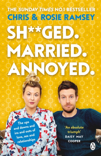 Sh**ged. Married. Annoyed. : The Sunday Times No. 1 Bestseller, Paperback / softback Book