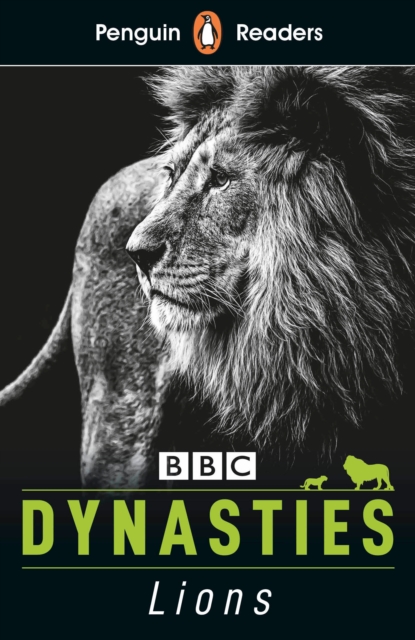 Penguin Readers Level 1: Dynasties: Lions (ELT Graded Reader), Paperback / softback Book