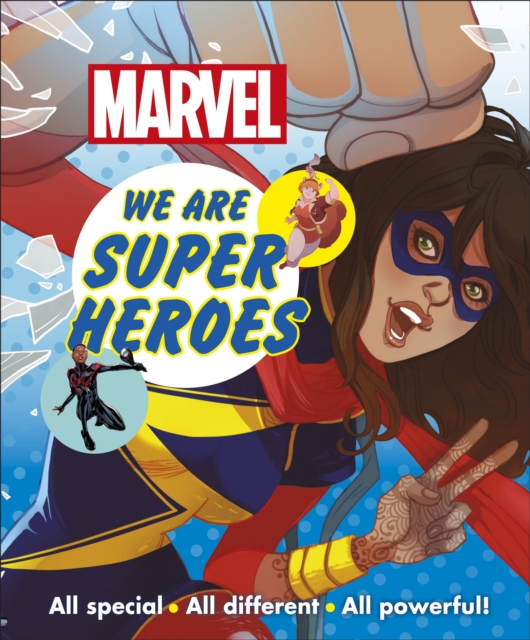 Marvel We Are Super Heroes! : All Special, All Different, All Powerful!, EPUB eBook