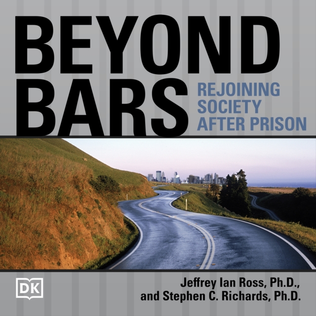 Beyond Bars : Rejoining Society After Prison, eAudiobook MP3 eaudioBook