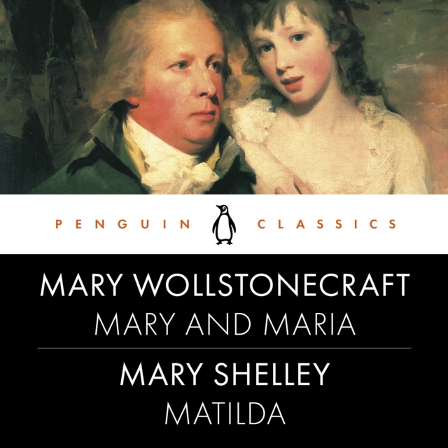 Mary and Maria, Matilda : Penguin Classics, eAudiobook MP3 eaudioBook