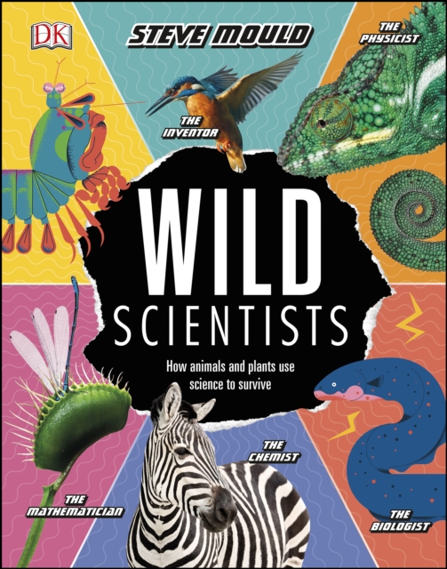Wild Scientists : How animals and plants use science to survive, EPUB eBook