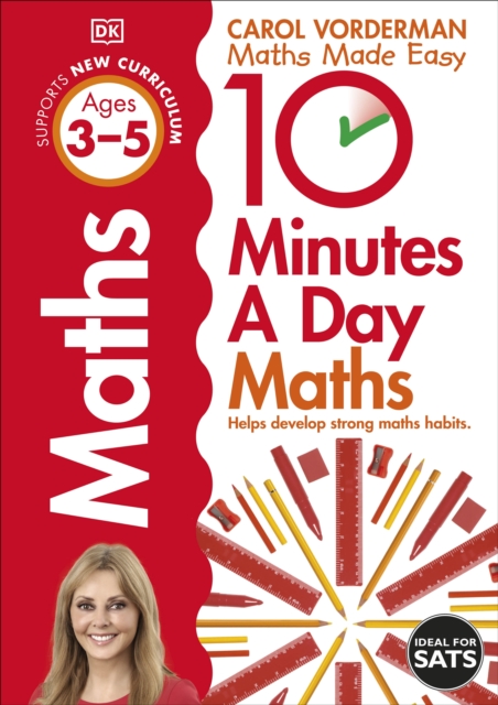 10 Minutes A Day Maths, Ages 3-5 (Preschool) : Supports the National Curriculum, Helps Develop Strong Maths Skills, Paperback / softback Book