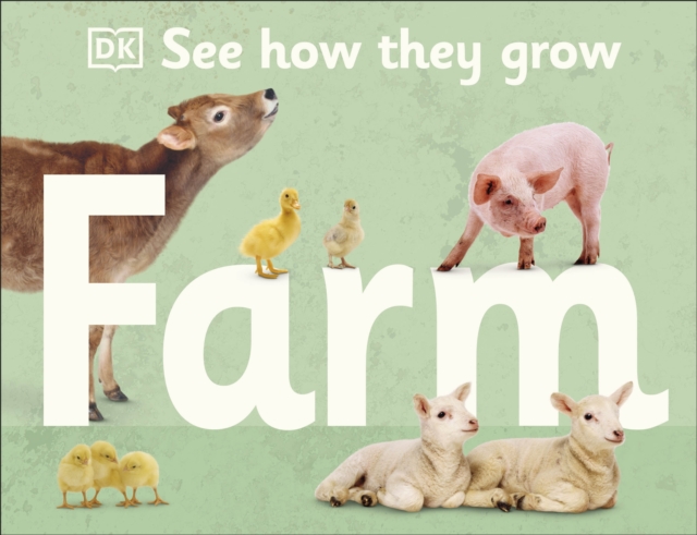 See How They Grow Farm, Hardback Book