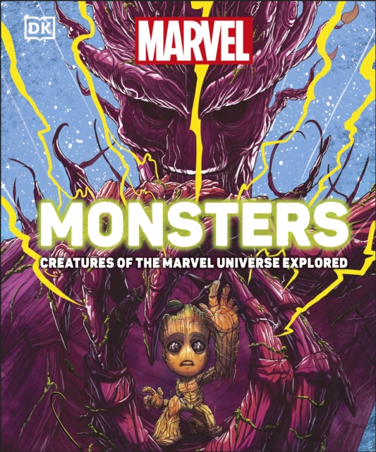 Marvel Monsters : Creatures Of The Marvel Universe Explored, Hardback Book