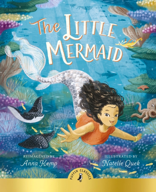 The Little Mermaid : A magical reimagining of the beloved story for a new generation, EPUB eBook