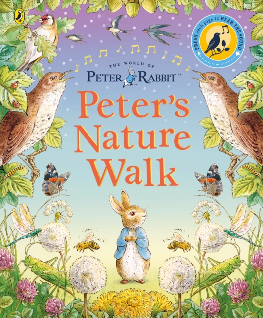 Peter Rabbit: Peter's Nature Walk : A Sound Book, Hardback Book