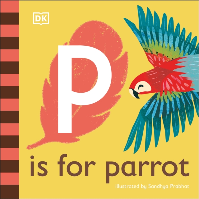 P is for Parrot, Board book Book