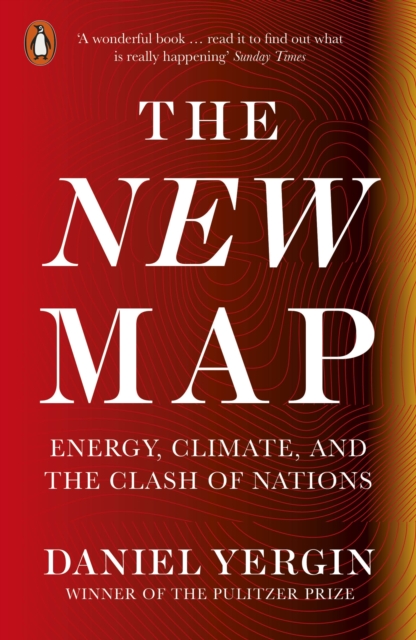 The New Map : Energy, Climate, and the Clash of Nations, EPUB eBook