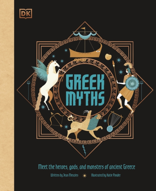 Greek Myths : Meet the heroes, gods, and monsters of ancient Greece, EPUB eBook