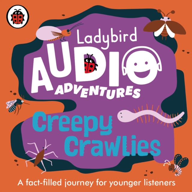 Ladybird Audio Adventures: Creepy Crawlies, eAudiobook MP3 eaudioBook