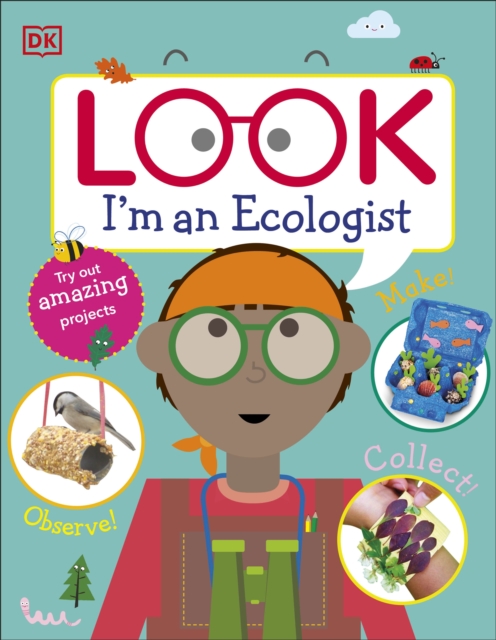 Look I'm An Ecologist, Hardback Book