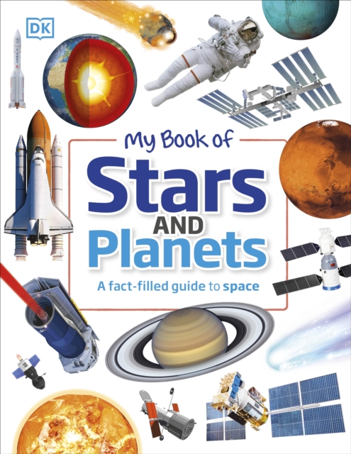 My Book of Stars and Planets : A fact-filled guide to space, Hardback Book