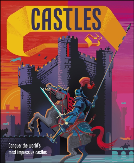 Castles : Conquer the world's most impressive castles, EPUB eBook