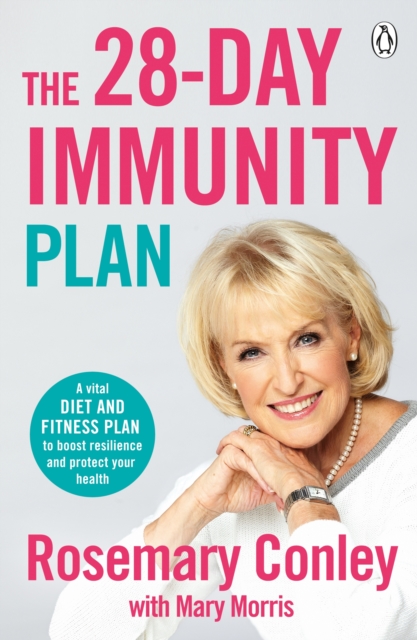The 28-Day Immunity Plan : A vital diet and fitness plan to boost resilience and protect your health, EPUB eBook