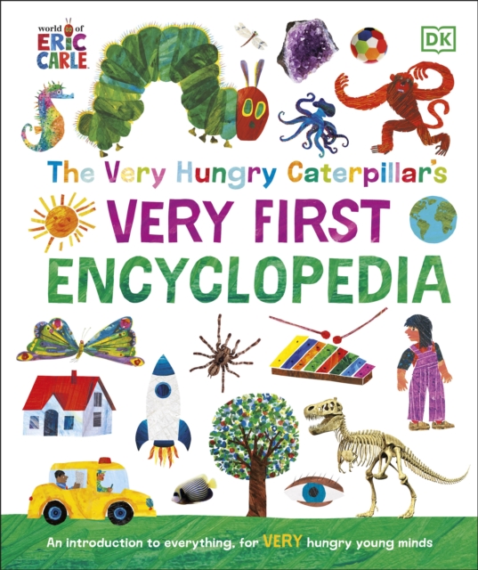 The Very Hungry Caterpillar's Very First Encyclopedia, Hardback Book