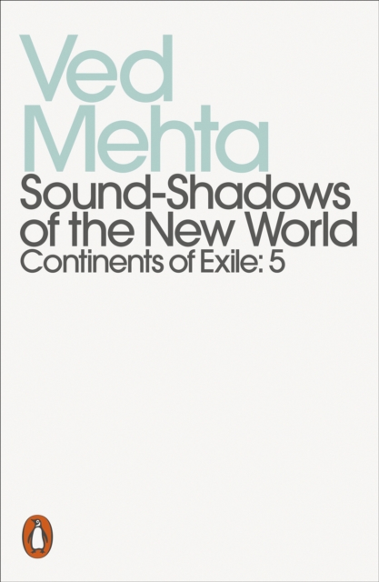 Sound-Shadows of the New World : Continents of Exile: 5, EPUB eBook
