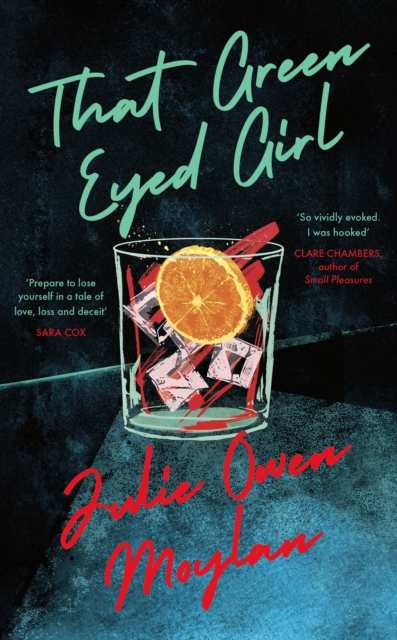 That Green Eyed Girl : Be transported to mid-century New York in this evocative and page-turning debut, Hardback Book